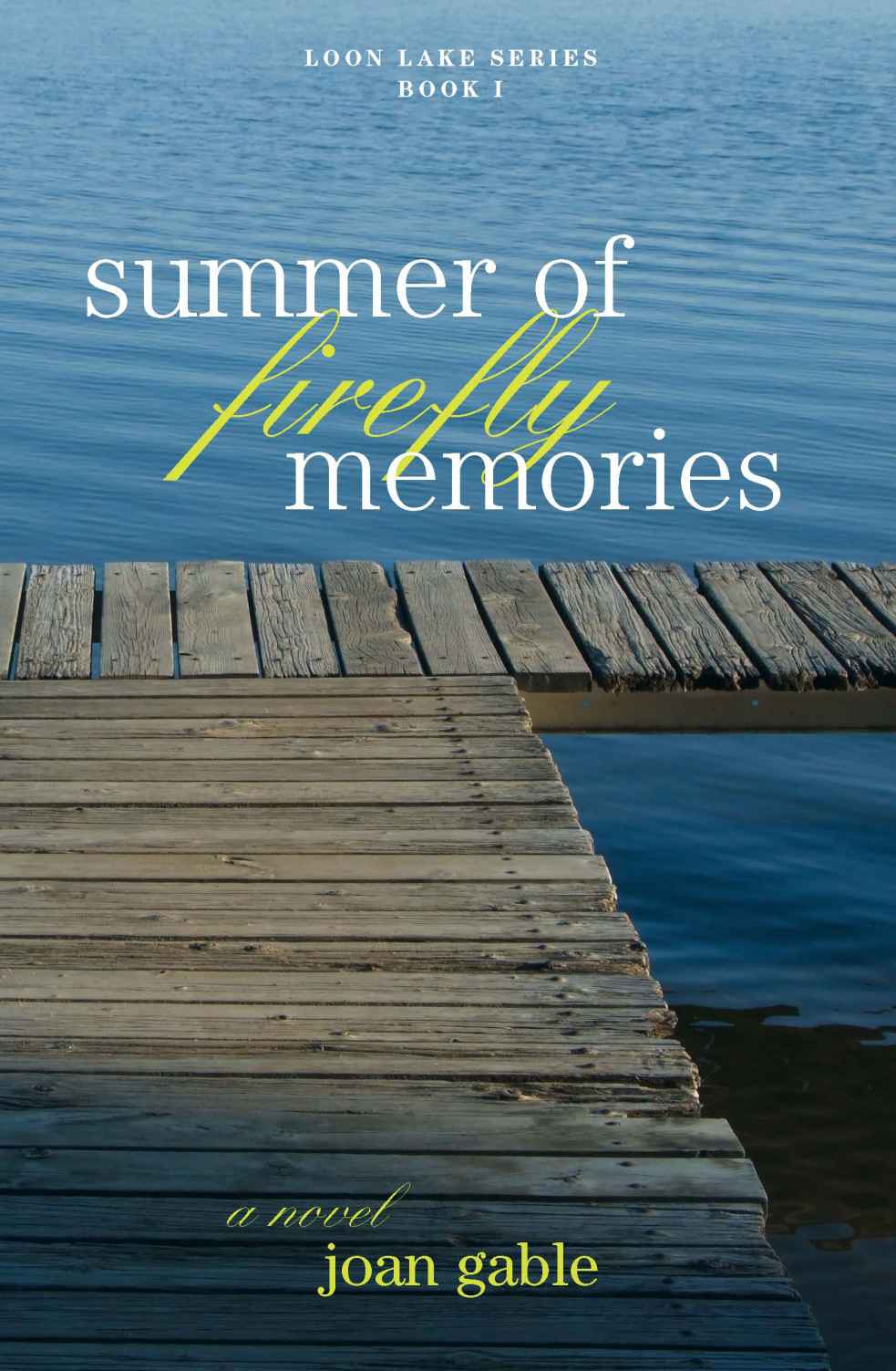 Summer Of Firefly Memories Joan Gable