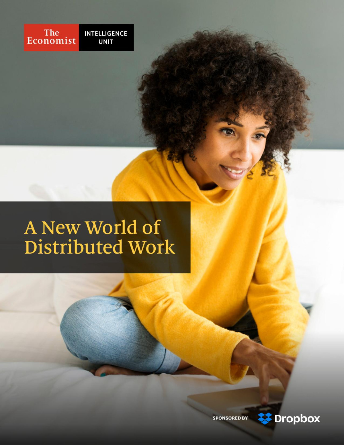 Theeconomistintelligenceunitanewworldofdistributedwork The Economist