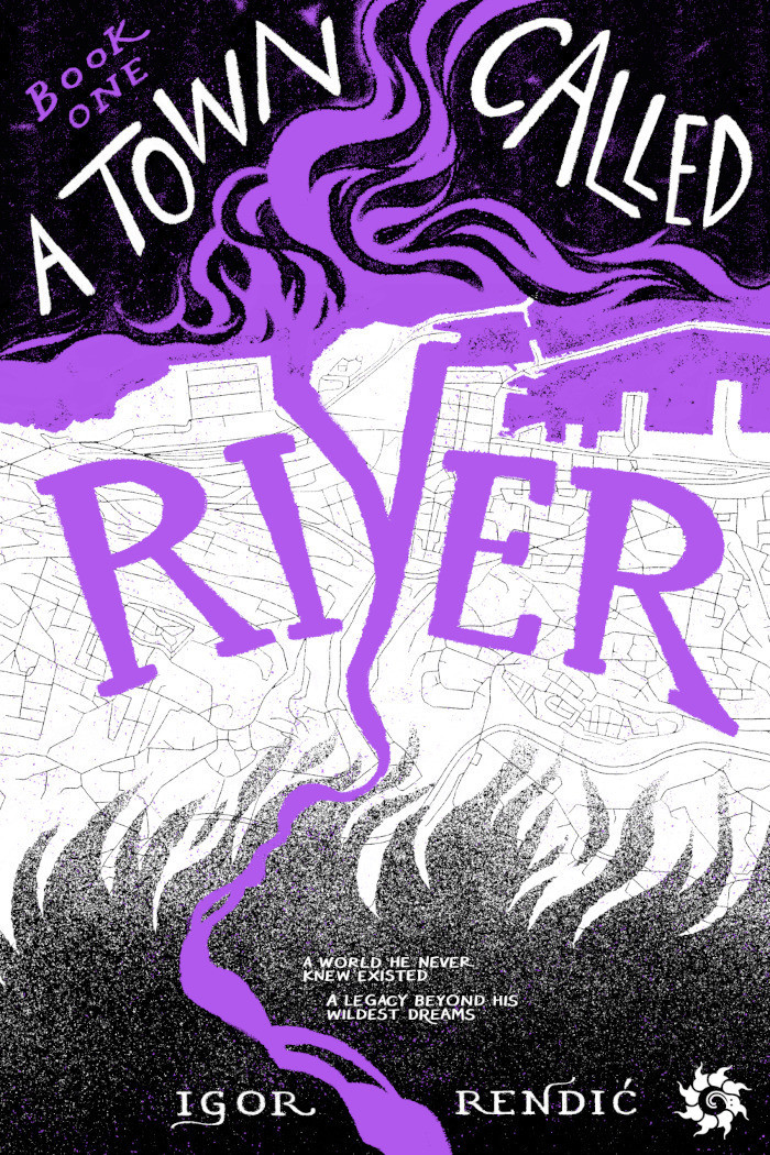 A Town Called River Igor Rendic