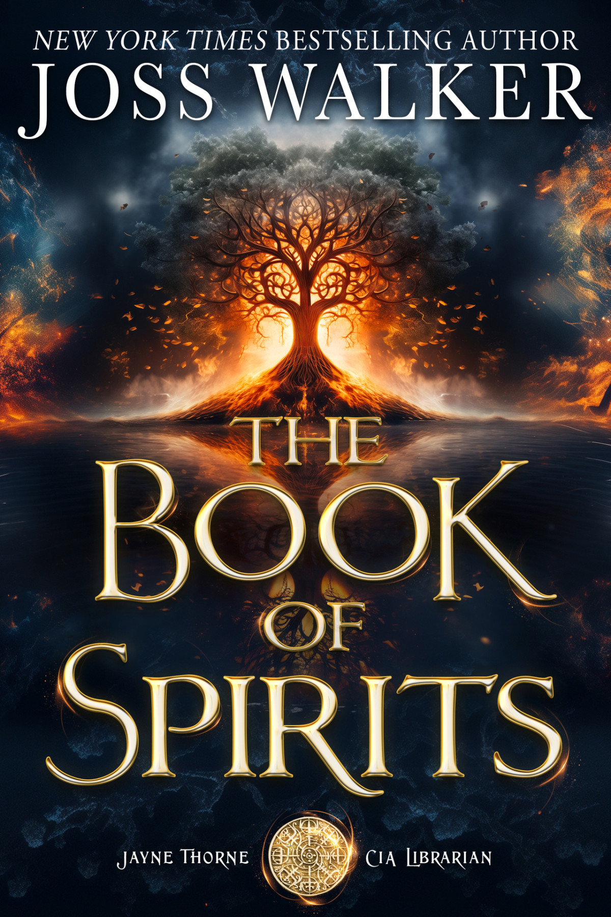 The Book Of Spirits Jayne Thorne Cia Librarian Book 5 Joss Walker