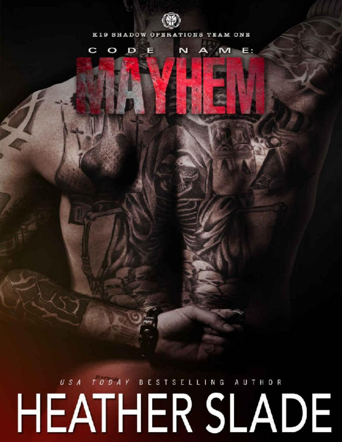 Code Name Mayhem K19 Shadow Operations Team One Book 5 Heather Slade