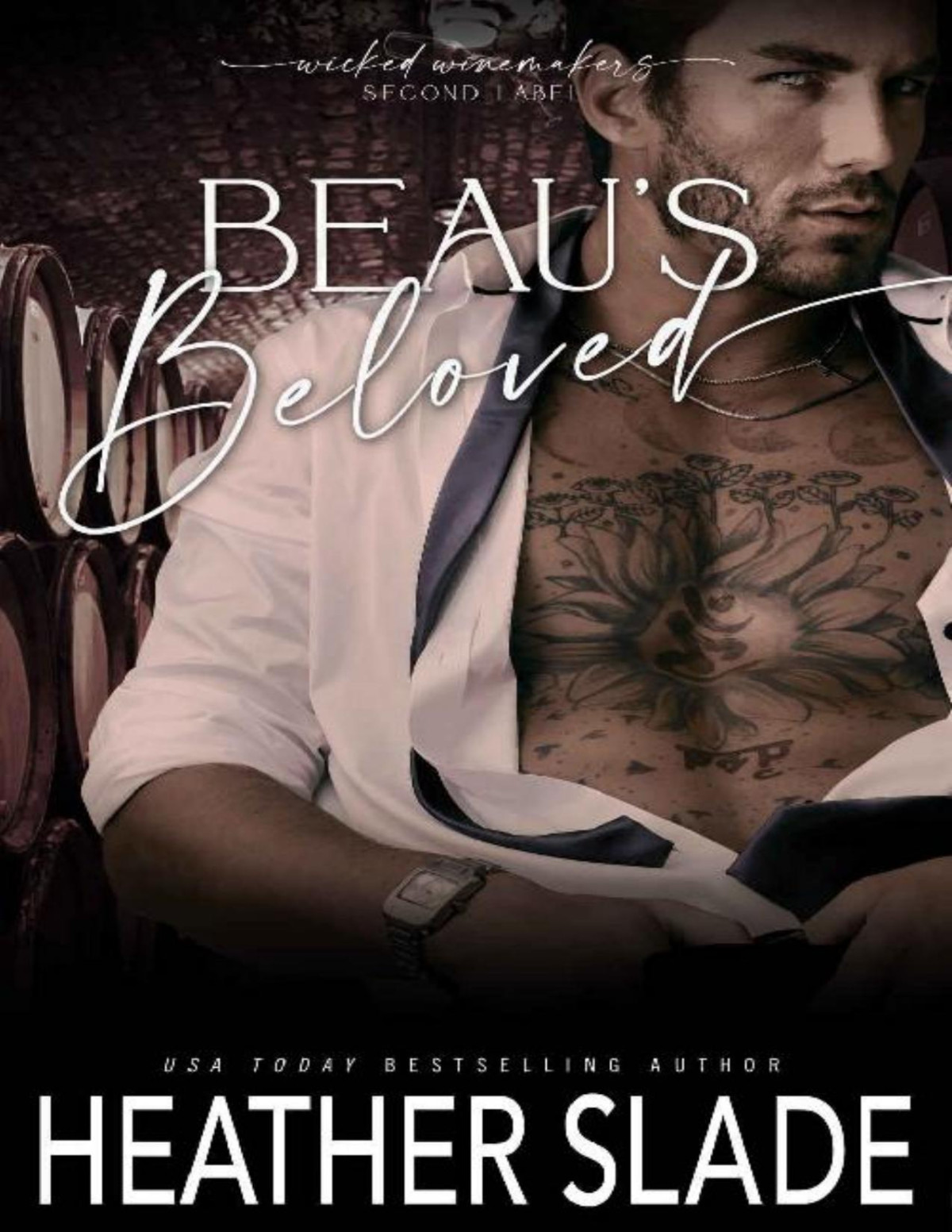 Beaus Beloved Wicked Winemakers Second Label Book 1 Heather Slade