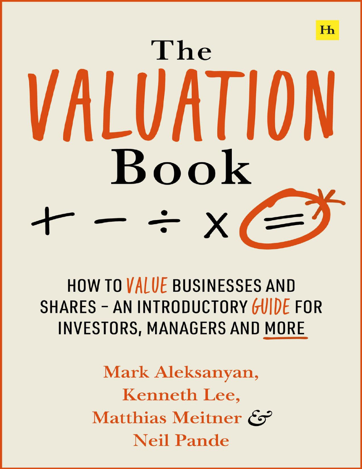 The Valuation Book How To Value Businesses And Shares An Introductory Guide For Investors Managers And More 1st Edition Mark Aleksanyan