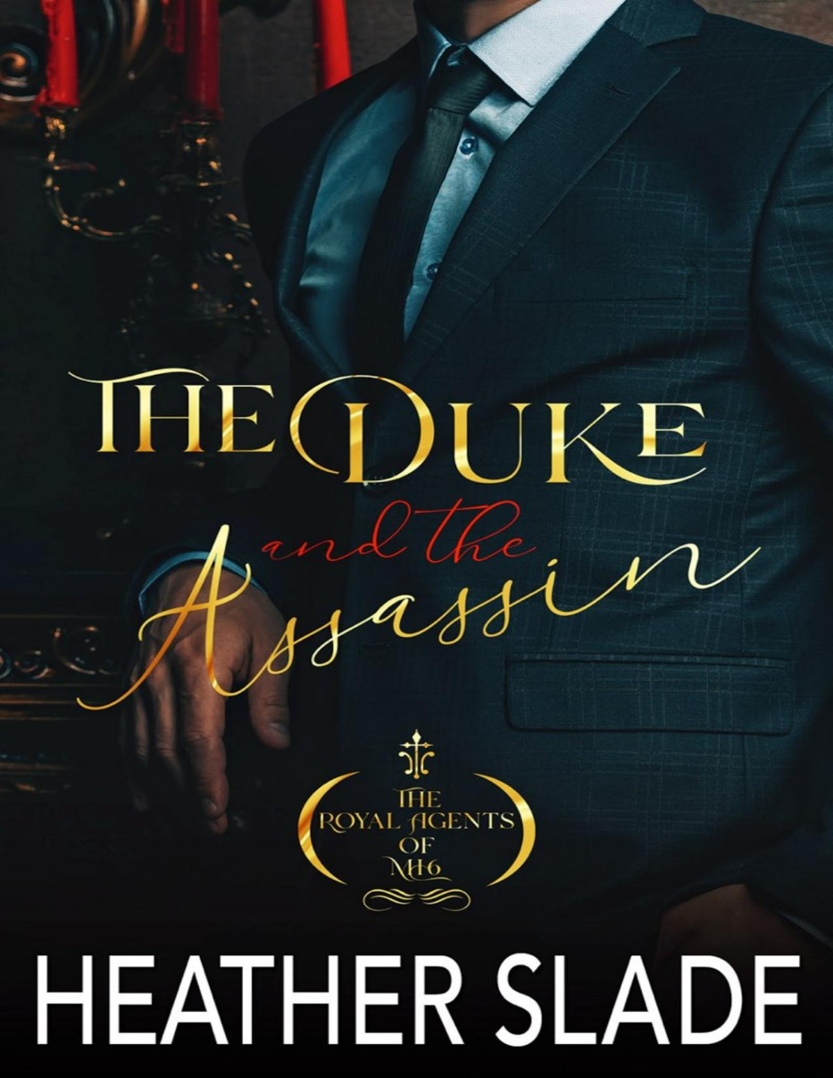 The Duke And The Assassin Heather Slade