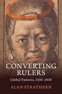 Converting Rulers Global Patterns 14501850 1st Edition Alan Strathern