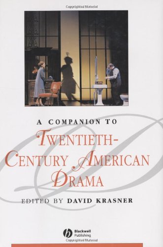 A Companion To Twentiethcentury American Drama David Krasner