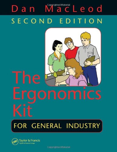 The Ergonomics Kit For General Industry 2nd Ed Dan Macleod