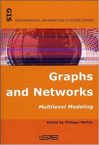 Graphs And Networks Multilevel Modeling Philippe Mathis