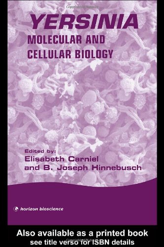 Yersinia Molecular And Cellular Biology 1st Edition E Carniel