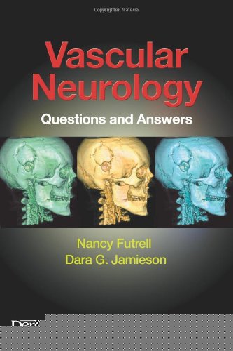 Vascular Neurology Questions And Answers 1st Edition Nancy Futrell