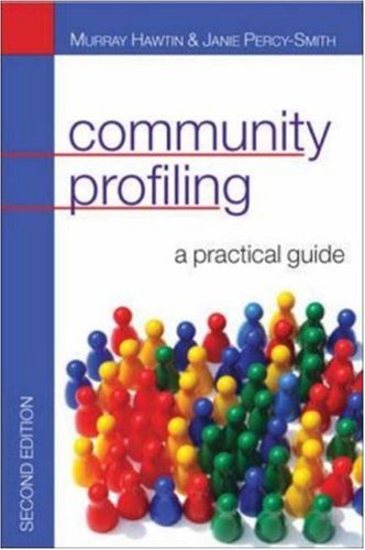 Community Profiling A Practical Guide Auditing Social Needs 2nd Edition Murray Hawtin