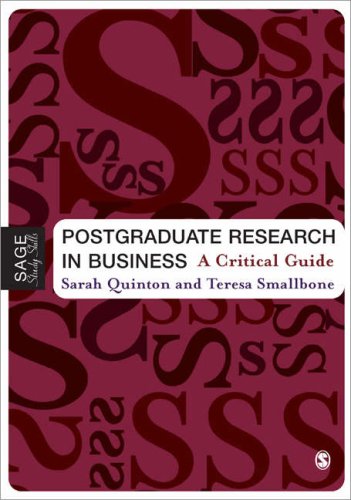 Postgraduate Research In Business A Critical Guide Ms Sarah Quinton