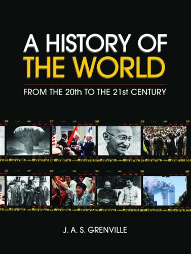 A History Of The World From The 20th To The 21st Century 2nd Edition Jas Grenville