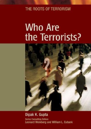 Who Are The Terrorists Dipak K Gupta