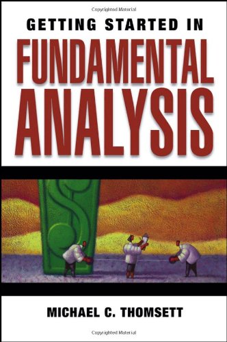 Getting Started In Fundamental Analysis 1st Edition Michael C Thomsett