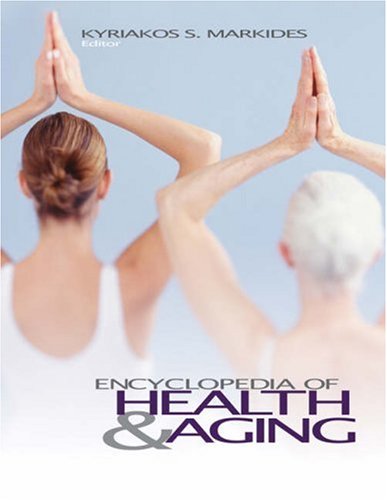 Encyclopedia Of Health Aging 1st Edition Kyriakos S Markides