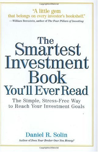 The Smartest Investment Book Youll Ever Read Daniel R Solin