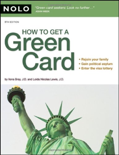 How To Get A Green Card 8th Ed Ilona Bray Loida Nicolas Lewis