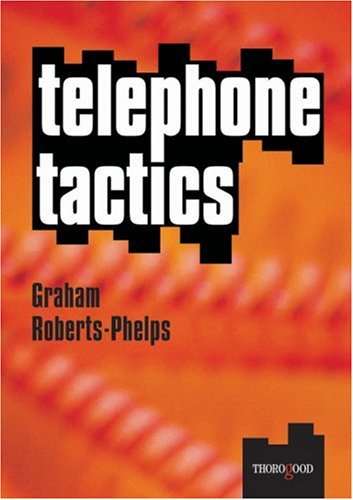 Telephone Tactics 1st Graham Robertsphelps