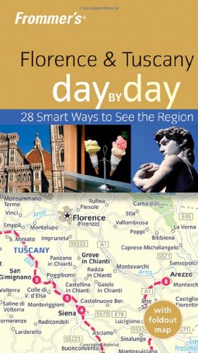 Frommers Florence Tuscany Day By Day 1st Darwin Porter Danforth Prince