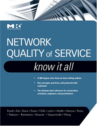Network Quality Of Service Know It All Adrian Farrel
