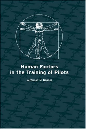 Human Factors In The Training Of Pilots 1st Edition Jefferson M Koonce