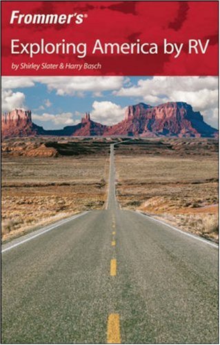 Frommers Exploring America By Rv 5th Edition Shirley Slater