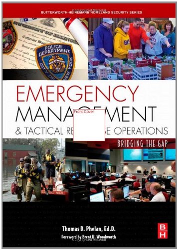 Emergency Management And Tactical Response Operations Bridging The Gap Thomas D Phelan