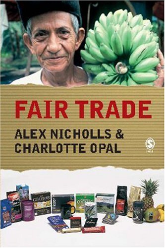Fair Trade Marketdriven Ethical Consumption 1st Edition Dr Alex Nicholls