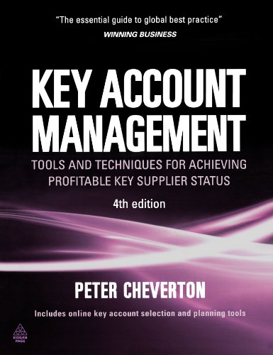 Key Account Management Tools And Techniques For Achieving Profitable Key Supplier Status 4th Peter Cheverton