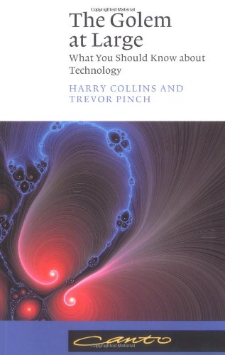 The Golem At Large What You Should Know About Technology 1st Harry Collins