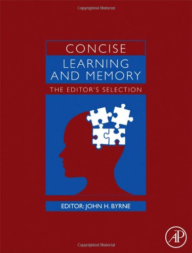 Concise Learning And Memory The Editors Selection 1st Edition John H Byrne