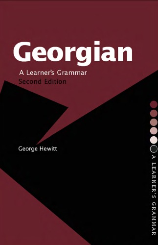 Georgian A Learners Grammar 2nd Edition George Hewitt