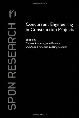 Concurrent Engineering In Construction Projects 1st Edition Chimay Anumba