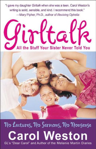 Girltalk All The Stuff Your Sister Never Told You 4th Edition Carol Weston