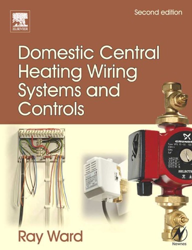 Domestic Central Heating Wiring Systems And Controls 2nd Ed Raymond Ward