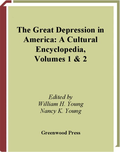 The Great Depression In America A Cultural Encyclopedia First Edition William H Young