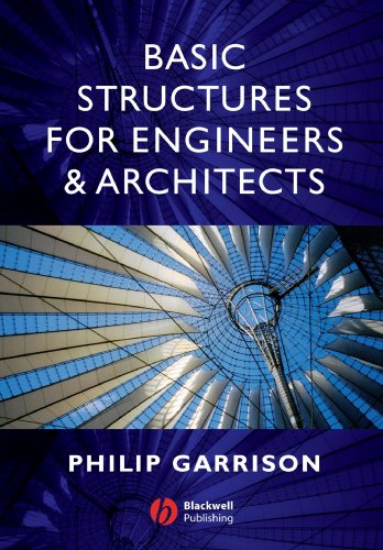 Basic Structures For Engineers And Architects Philip Garrison