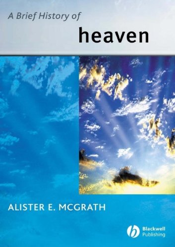 A Brief History Of Heaven Alister E Mcgrath