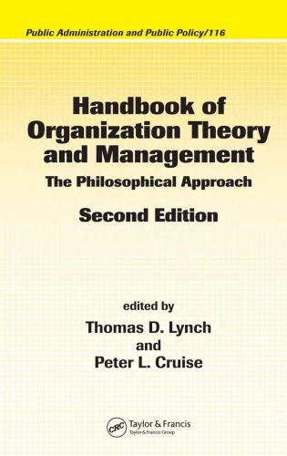 Handbook Of Organization Theory And Management The Philosophical Approach 2nd Edition