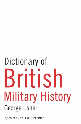 Dictionary Of British Military History 2nd George Usher