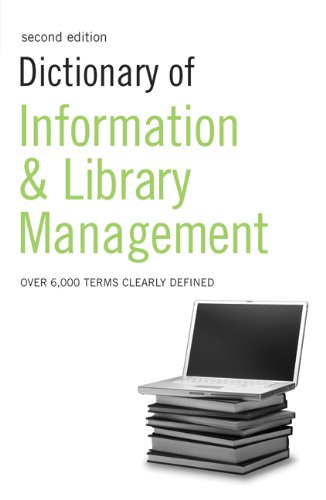 Dictionary Of Information And Library Management 2nd Na