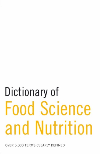 Dictionary Of Food Science And Nutrition 1st Edition A C Black Publishers