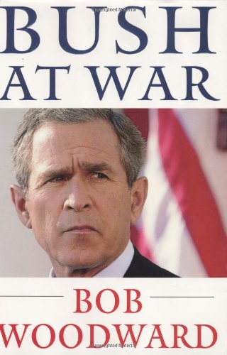 Bush At War First Edition Bob Woodward
