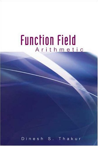 Function Field Arithmetic Dinesh S Thakur