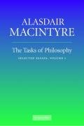 The Tasks Of Philosophy Volume 1 Selected Essays Alasdair Macintyre