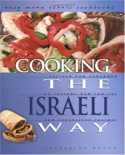 Cooking The Israeli Way To Include New Lowfat And Vegetarian Recipes 2 Rev Exp Josephine Bacon