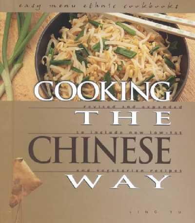 Cooking The Chinese Way 2nd Edition Ling Yu