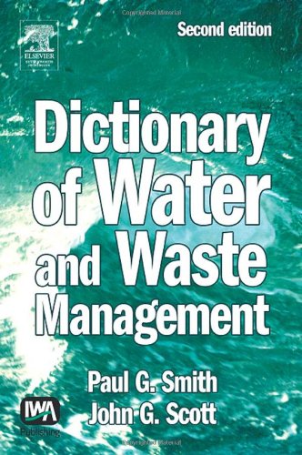 Dictionary Of Water And Waste Management 2nd Ed Paul G Smith
