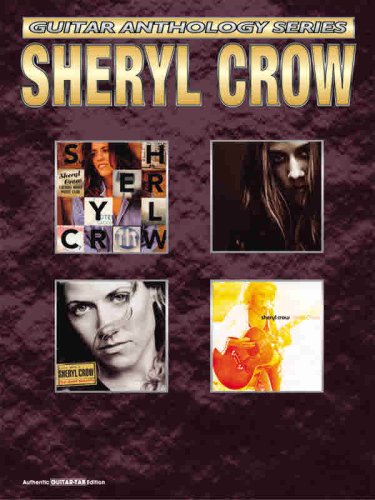 Sheryl Crowe Guitar Anthology Series Sheryl Crowe
